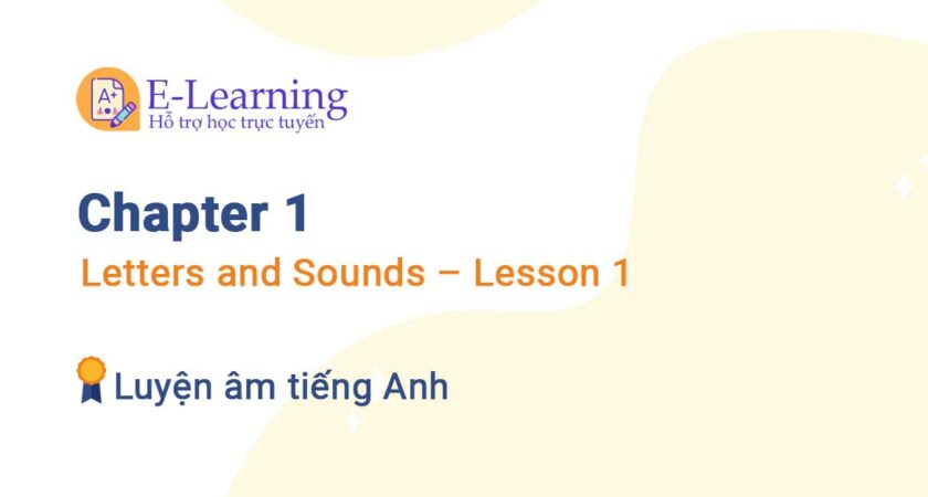 Chapter 1: Letters and Sounds – Lesson 1