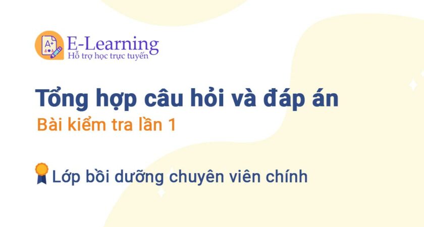 Protected: Bài kiểm tra lần 1 lớp bồi dưỡng chuyên viên chính