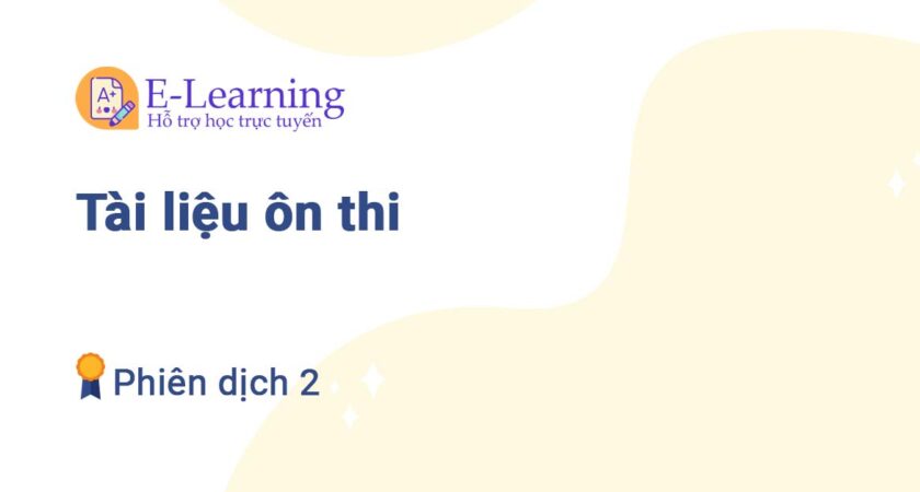 Tài liệu ôn thi môn Phiên dịch 2 TNU