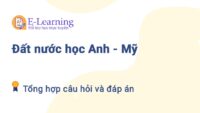 Câu hỏi và đáp án Đất nước học Anh – Mỹ TNU