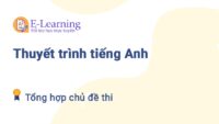 Chủ đề Thuyết trình tiếng Anh TNU